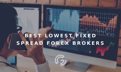 fixed spread brokers|9 Best Fixed Spread Brokers of 2024 .